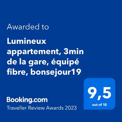 Certificat, récompense, panneau ou autre document affiché dans l'établissement Lumineux appartement,3' de la gare, Terrasse, équipé fibre,bonsejour19